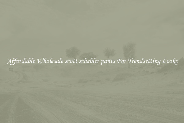 Affordable Wholesale scott schebler pants For Trendsetting Looks