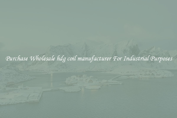 Purchase Wholesale hdg coil manufacturer For Industrial Purposes