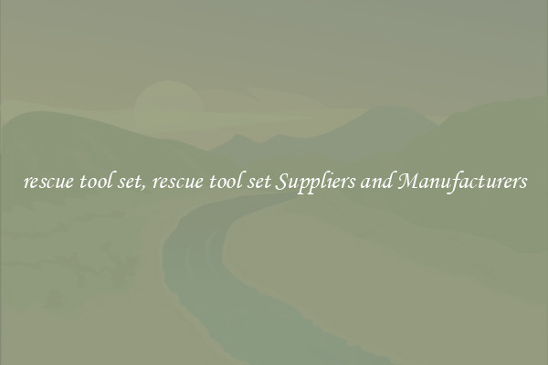 rescue tool set, rescue tool set Suppliers and Manufacturers